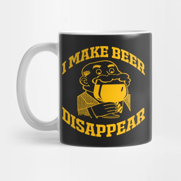 I MAKE BEER DISAPPEAR by redhornet